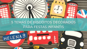 Temas de biscoitos decorados para festas infantis